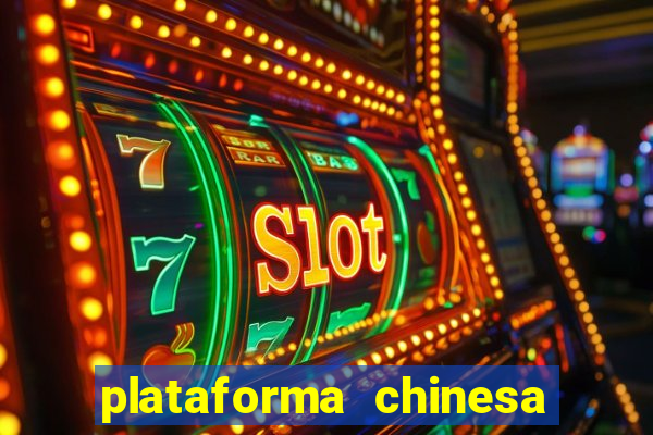 plataforma chinesa fortune tiger